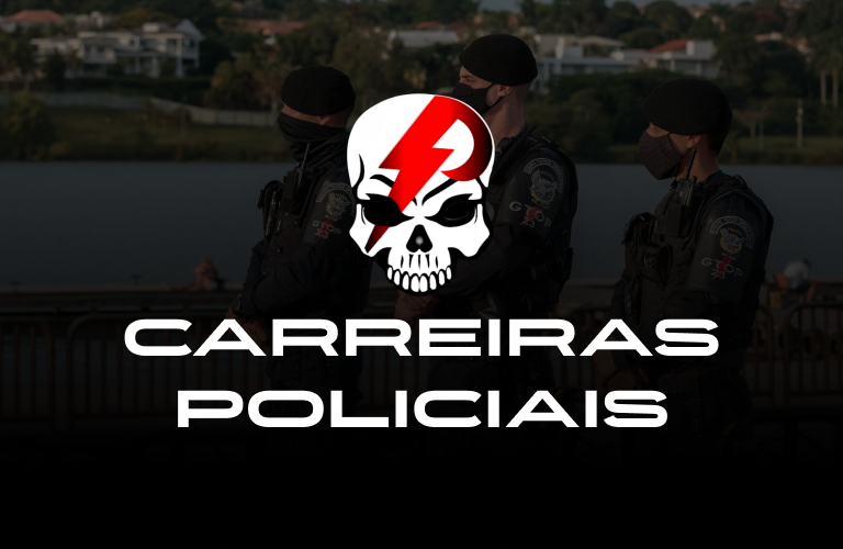 Carreiras Policiais (ACESSO A TODOS OS CURSOS)
