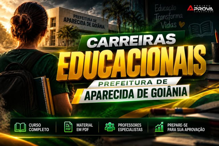 CARREIRAS EDUCACIONAIS – PREFEITURA DE APARECIDA DE GOIÂNIA
